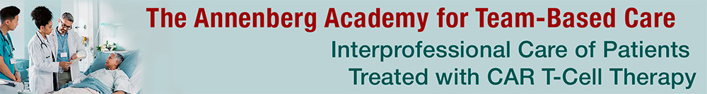Interprofessional Care of Patients Treated with CAR T-Cell Therapy
