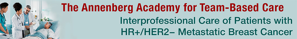 Interprofessional Care of Patients with HR+/HER2− Metastatic Breast Cancer