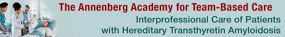 Interprofessional Care of Patients with Hereditary Transthyretin Amyloidosis